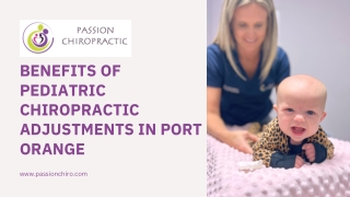Why Choose Pediatric Chiropractic Adjustment in Port Orange?