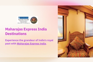 Destinations of The Maharajas Express India