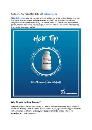 Rediscover Your Natural Hair Color with NoGrey Capsule