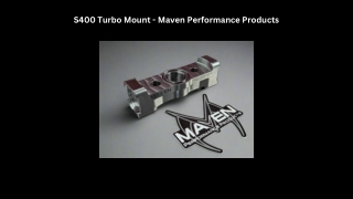 S400 Turbo Mount - Maven Performance Products