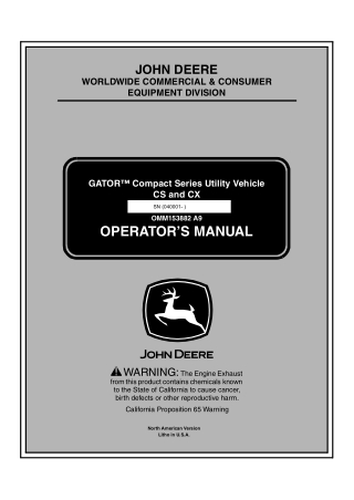 John Deere CS and CX GATOR™ Compact Series Utility Vehicle Operator’s Manual Instant Download (PIN040001-) (Publication