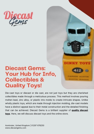 Diecast Gems A hub of information, collectibles, buying and selling of quality diecast toys!