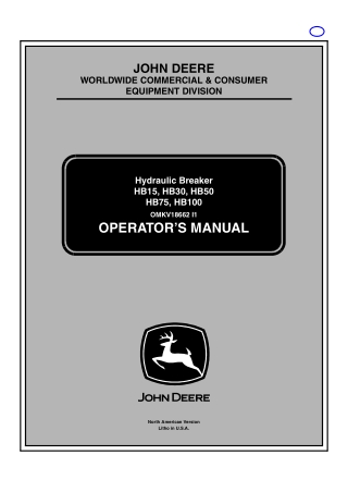 John Deere HB15 HB30 HB50 HB75 HB100 Hydraulic Breaker Operator’s Manual Instant Download (Publication No.OMKV18662)