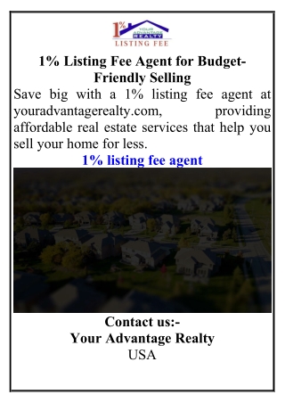 1% Listing Fee Agent for BudgetFriendly Selling