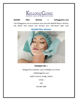 Bellafill Filler Wichita  Kelloggclinic.com