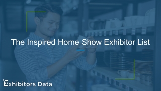 The Inspired Home Show Exhibitor List