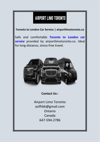 Toronto to London Car Service | airportlimotoronto.co