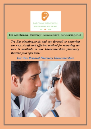 Ear Wax Removal Pharmacy Gloucestershire | Ear-cleaning.co.uk
