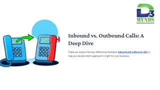 Inbound vs. Outbound Calls: A Deep Dive