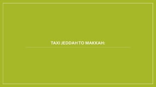 taxi jeddah to Makkah