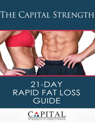 The Capital Strength: 21-Day Fat Loss Guide for a Healthier, Stronger You