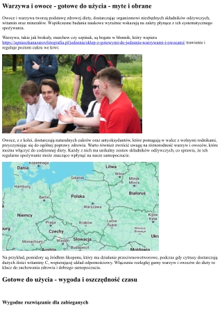 Warzywa i owoce - gotowe do spożycia - obrane i myte