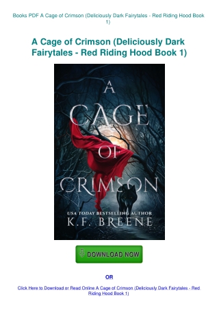Books PDF A Cage of Crimson (Deliciously Dark Fairytales - Red Riding Hood Book 1)