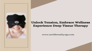 Unlock Tension, Embrace Wellness Experience Deep Tissue Therapy