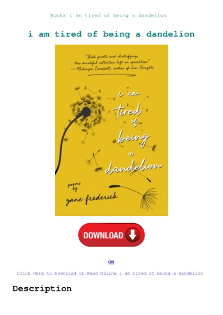 Books  i am tired of being a dandelion