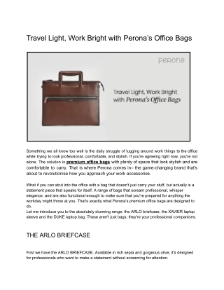 Travel Light, Work Bright with Perona’s Office Bags