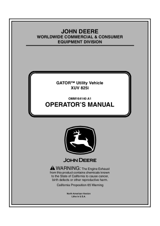 John Deere XUV 825i GATOR™ Utility Vehicle Operator’s Manual Instant Download ( PIN010001-) (Publication No.OMM164140)