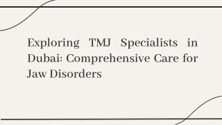 "Find Reliable TMJ Specialists in Dubai for Lasting Relief"