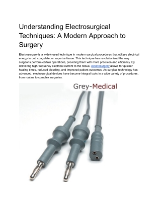 Understanding Electrosurgical Techniques_ A Modern Approach to Surgery