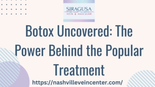 Botox Uncovered: The Power Behind the Popular Treatment