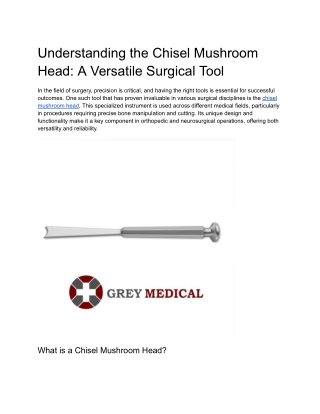 Understanding the Chisel Mushroom Head_ A Versatile Surgical Tool