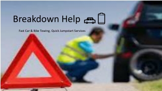 Breakdown Help! Fast Car and bike ; Bike Towing, Quick Jumpstart!