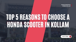 Top 5 Reasons to Choose a Honda Scooter in Kollam