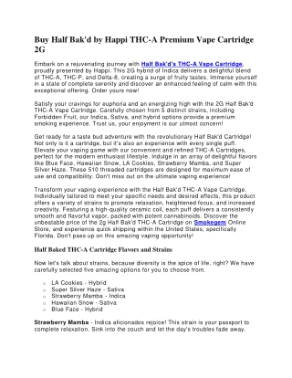 Buy Half Bak'd by Happi THC-A Premium Vape Cartridge 2G