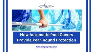 How Automatic Pool Covers Provide Year-Round Protection