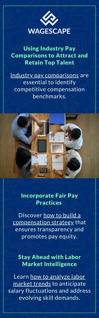 Using Industry Pay Comparisons to Attract and Retain Top Talent