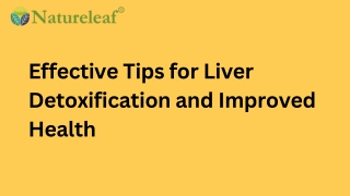 Effective Tips for Liver Detoxification and Improved Health