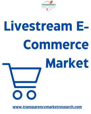 Livestream E-Commerce Market