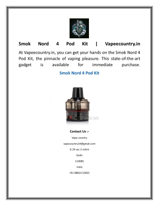 Smok Nord 4 Pod Kit  Vapeecountry.in