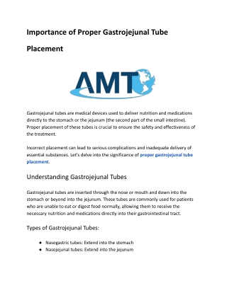 Importance of Proper Gastrojejunal Tube Placement