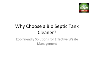 Why Choose a Bio Septic Tank Cleaner_