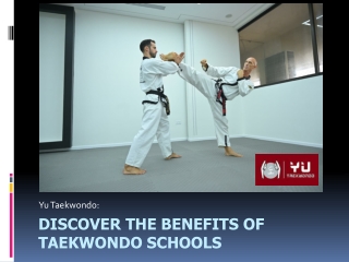 Discover the Benefits of Taekwondo Schools