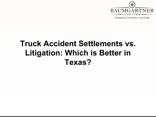 Truck Accident Settlements vs. Litigation Which is Better in Texas