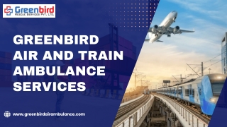 Greenbird Air Ambulance Service in Bhubaneswar and Bangalore
