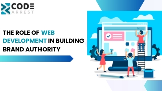 The Role of Web Development in Building Brand Authority