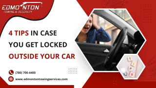 Effective-Solutions-for-When-You-Get-Locked-Out-of-Your-Car-edmonton-towing -ppt