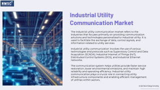Industrial Utility Communication Market Trends and Analysis