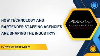 How Technology and Bartender Staffing Agencies Are Shaping the Industry
