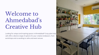 Welcome-to-Ahmedabads-Creative-Hub.pptx