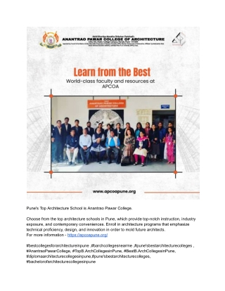 Anantrao Pawar College is considered Pune's top architecture school.