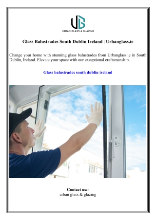 Glass Balustrades South Dublin Ireland  Urbanglass.ie