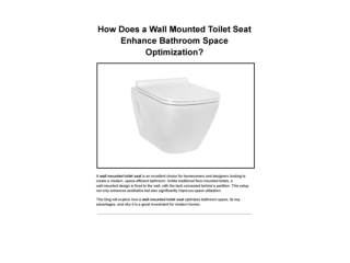 How Does a Wall Mounted Toilet Seat Enhance Bathroom Space Optimization