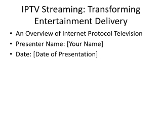 IPTV_Streaming_Presentation
