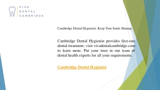 Cambridge Dental Hygienist Keep Your Smile Shining