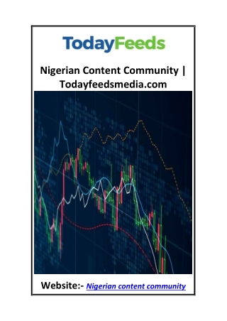Nigerian Content Community  Todayfeedsmedia.com