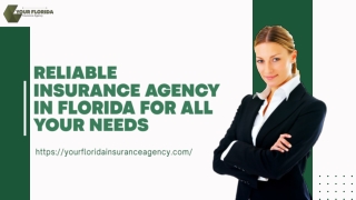 Reliable Insurance Agency in Florida for All Your Needs